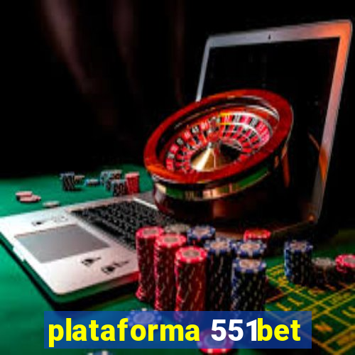 plataforma 551bet